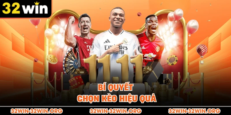 Bí quyết chọn kèo hiệu quả 