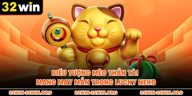 Biểu tượng mèo thần tài mang may mắn trong Lucky Neko 