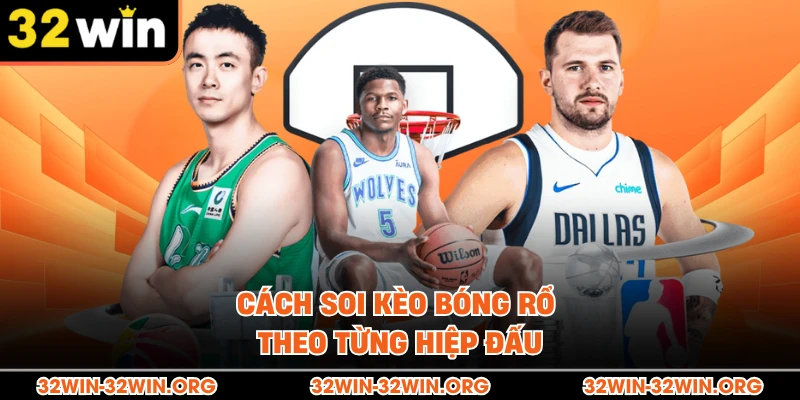 Cách soi kèo bóng rổ theo từng hiệp đấu