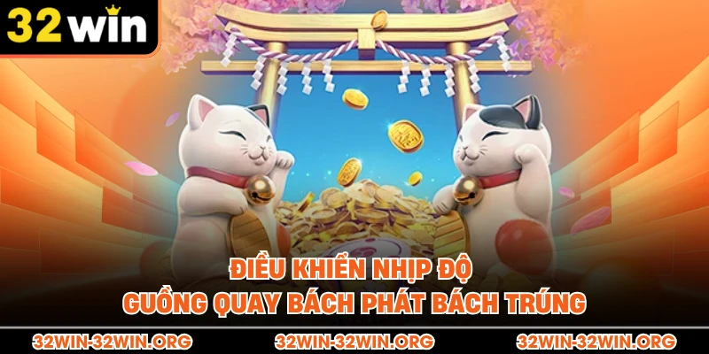 Điều khiển nhịp độ guồng quay bách phát bách trúng