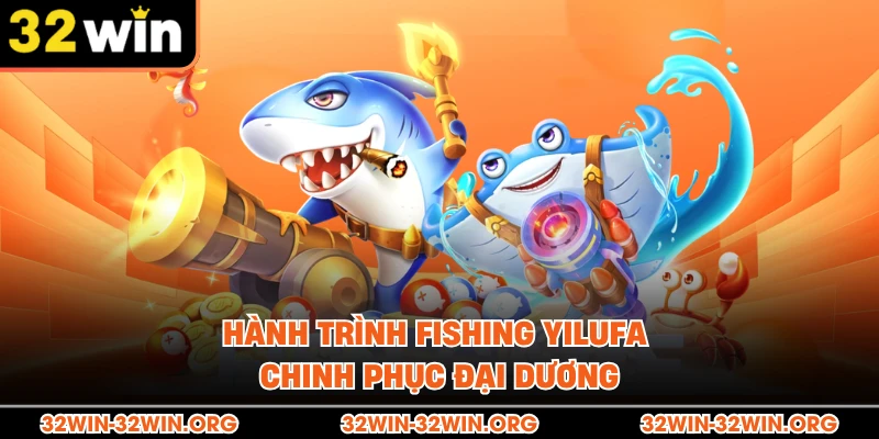 Hành trình Fishing Yilufa chinh phục đại dương 