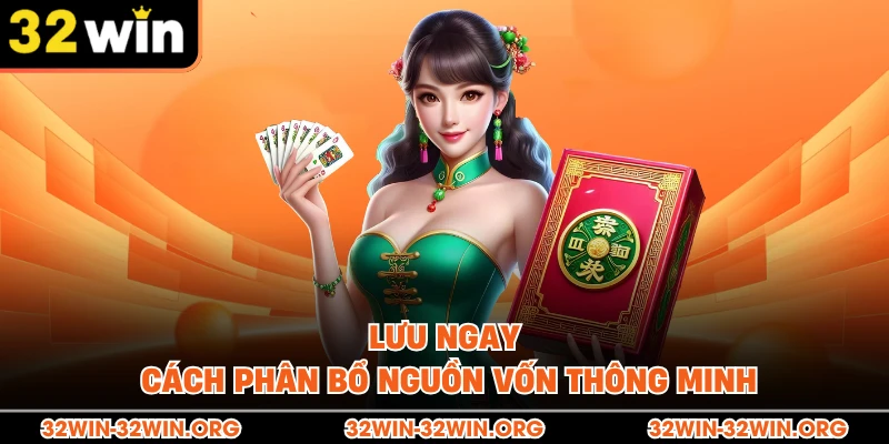 Lưu ngay cách phân bổ nguồn vốn thông minh