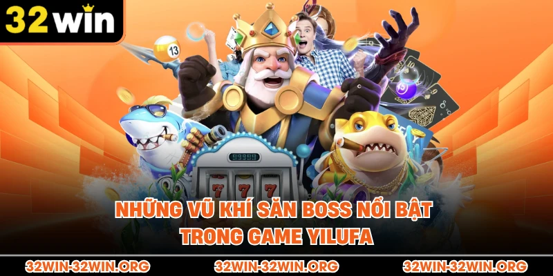 Những vũ khí săn boss nổi bật trong game Yilufa
