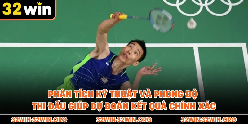 Phân tích kỹ thuật và phong độ thi đấu giúp dự đoán kết quả chính xác