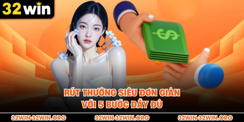 Rút thưởng siêu đơn giản với 5 bước đầy đủ